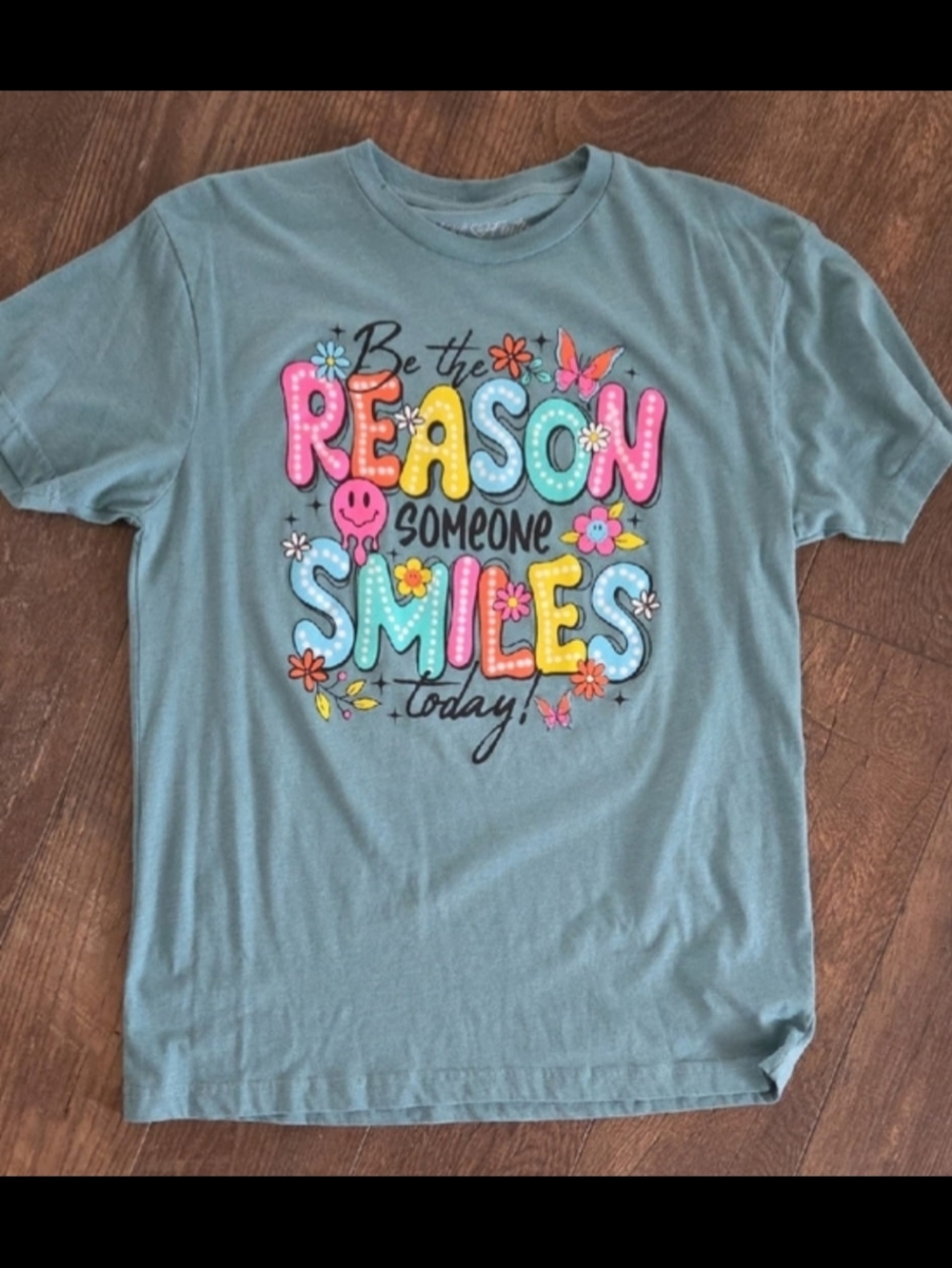 Be the Reason Someone Smiles Today Graphic Tee - Teal